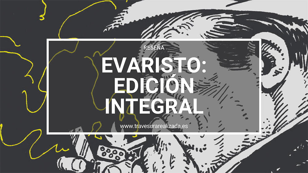 Reseña del cómic ‘Evaristo’