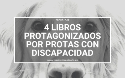 4 libros protagonizados por personas con discapacidad