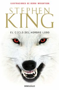 El ciclo del hombre lobo | Stephen King