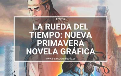 La Rueda del Tiempo: el cómic de Nueva Primavera  – Reseña