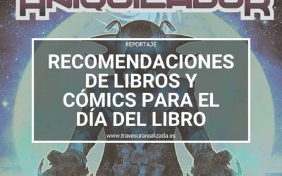 Recomendaciones para el Día del Libro (y el cómic)