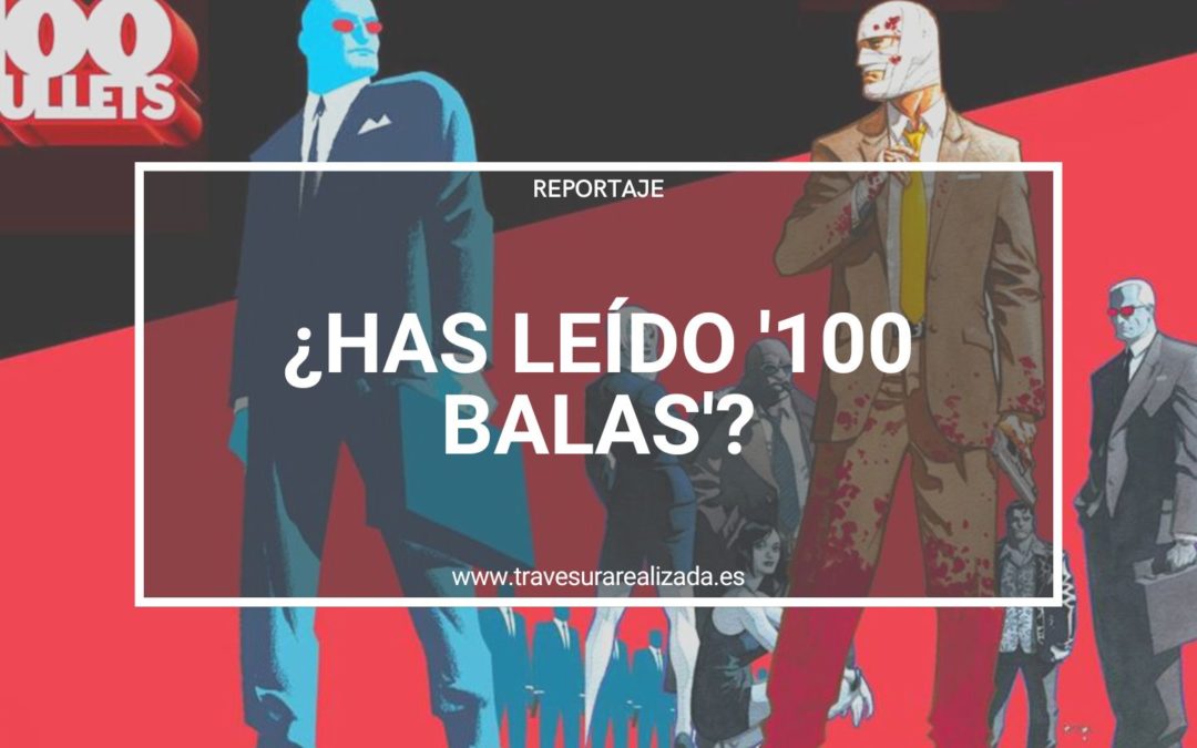 100 Balas cómic